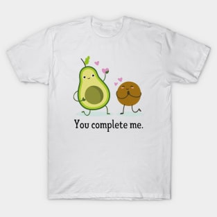 You Complete Me T-Shirt